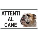 [8519] 8519 - Cartello ATTENTI AL CANE (bulldog inglese)