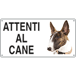 [8525] 8525 - Cartello ATTENTI AL CANE (bull terriers)