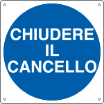 [1366X] 1366X - Cartello obbligo chiudere il cancello