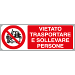 [1825K] 1825K - Cartello vietato trasportare e sollevare persone