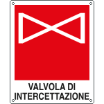 [20155W] 20155W - Cartello valvola intercettazione