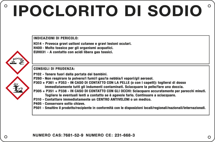 [35A360] 35A360 - cartello sostanze pericolose simbologia CLP " IPOCLORITO DI SODIO "