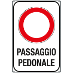 [56111K] 56111K - Cartello divieto di "passaggio pedonale"