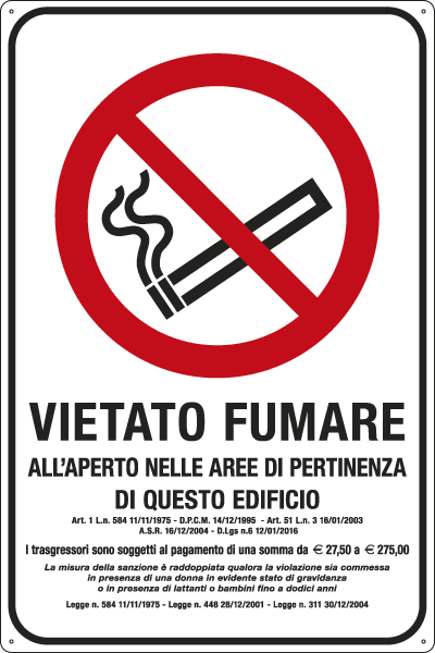 [5699Y] 5699Y - Cartello vietato fumare all'aperto nelle aree di pertinenza di questo.