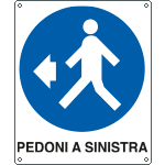 [617601Y] 617601Y - Cartello obbligo pedoni a sinistra