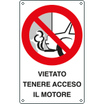 [633701W] 633701W - Cartello divieto vietato tenere acceso motore