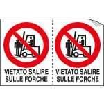 [9514A] 9514A - Foglio 2 etichette adesive vietato salire su forche