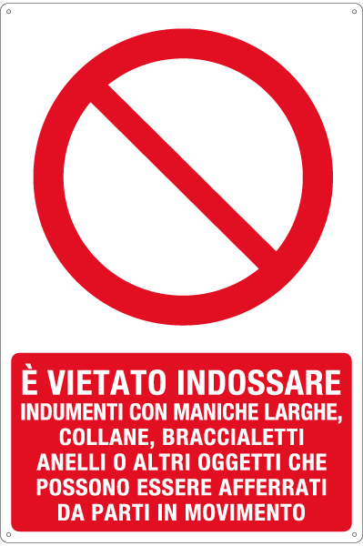 [E18033X] E18033X - Cartello vietato indossare abiti con maniche larghe EN ISO 7010