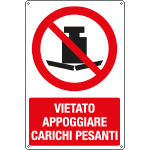 [E18340X] E18340X - cartello vietato appoggiare carichi pesanti EN ISO 7010