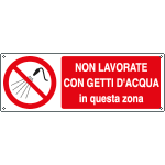[E1883KS] E1883KS - etichetta Non lavorare con getti d'acqua EN ISO 7010