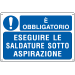 [E2650] E2650 - Cartello obbligo Eseguire saldature sotto aspirazione EN ISO 7010