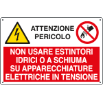[E2926] E2926 - Cartello multisimbolo NON USARE ESTINTORI idrici....EN ISO 7010
