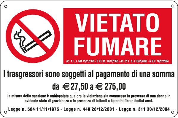[E3555] E3555 - Cartello divieto fumare L.311 30/12/04 con ammenda EN ISO 7010