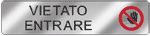 [EF70238] EF70238 - Targa alluminio specchio EasyFix vietato ENTRARE